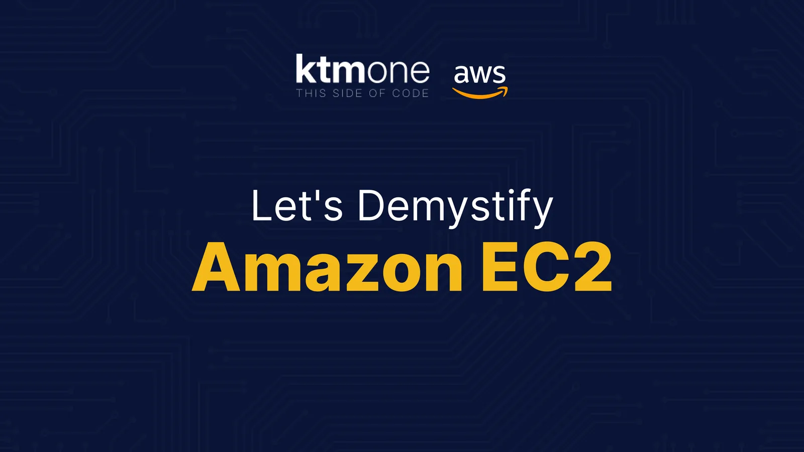 Biweekly AWS Bytes: Week 3 – Let’s Demystify Amazon EC2